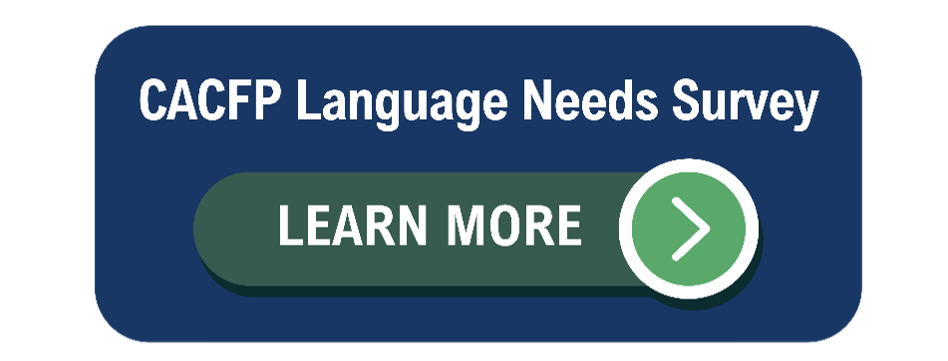 Button labeled CACFP Language Needs Survey.
