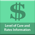 Level of Care and Rates Information web page