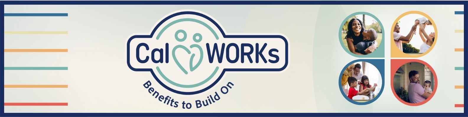 Banner with the CalWORKs logo and four images of different types of parents with young children smiling
