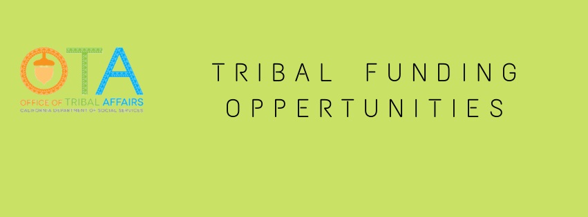Tribal Affairs Tribal Funding Opportunities Text Banner